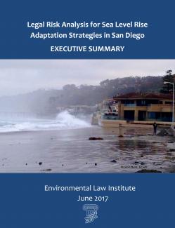 Legal Risk Analysis for Sea Level Rise Adaptation Strategies in San Diego: Execu