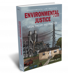 Environmental Justice: Legal Theory and Practice 5th Edition