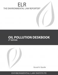 Oil Pollution Deskbook, Second Edition