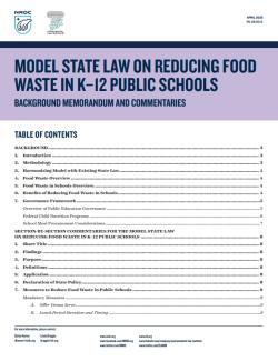 Model State Law on Reducing Food Waste in K–12 Public Schools: Background Memorandum and Commentaries