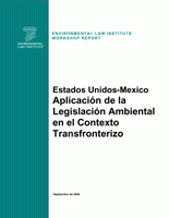 United States-Mexico Transboundary Environmental Enforcement: Workshop Report S