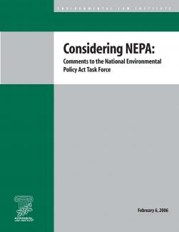 Considering NEPA: Comments to the National Environmental Policy Act Task Force