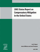 2005 Status Report on Compensatory Mitigation in the United States