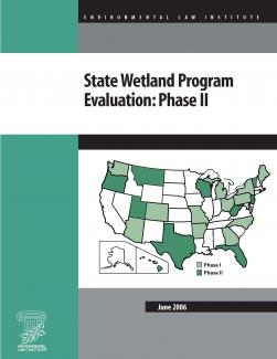 State Wetland Program Evaluation: Phase II