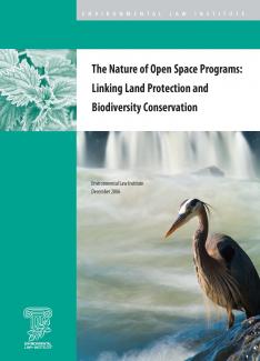 The Nature of Open Space Programs: Linking Land Protection and Biodiversity Cons