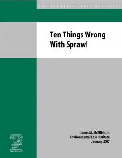 Ten Things Wrong With Sprawl