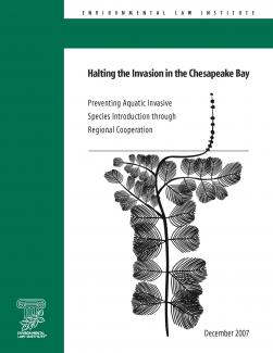 Halting the Invasion in the Chesapeake Bay: Preventing Aquatic Invasive Species 