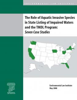 The Role of Aquatic Invasive Species in State Listing of Impaired Waters and the