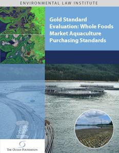 Gold Standard Evaluation: Whole Foods Market Aquaculture Purchasing Standards