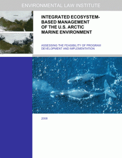 Integrated Ecosystem-Based Management of the U.S. Arctic Marine Environment