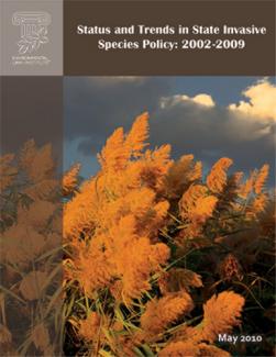 Status and Trends in State Invasive Species Policy: 2002-2009