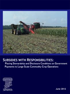 Subsidies with Responsibilities: Placing Stewardship and Disclosure Conditions o
