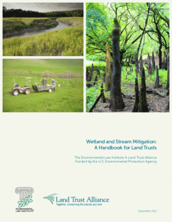 Wetland and Stream Mitigation: A Handbook for Land Trusts