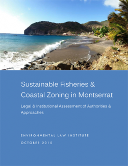 Sustainable Fisheries & Coastal Zoning in Montserrat Legal & Institutional Asses