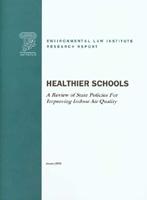 Healthier Schools: A Review of State Policies for Improving Indoor Air Quality