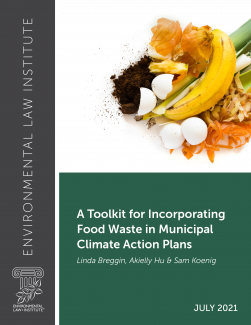 A Toolkit for Incorporating Food Waste in Municipal Climate Action Plans