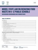 Model State Law on Reducing Food Waste in K–12 Public Schools: Background Memorandum and Commentaries