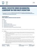Model Executive Order on Municipal Leadership on Food Waste Reduction