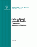 State and Local Indoor Air Quality Programs: Five Case Studies