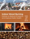 Indoor Wood Burning: Policies to Reduce Emissions and Improve Public Health