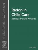 Radon in Child Care: Review of State Policies