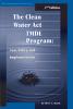 Clean Water Act TMDL Program: Law, Policy, and Implementation, 2nd Edition