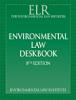 Environmental Law Deskbook, 8th Edition